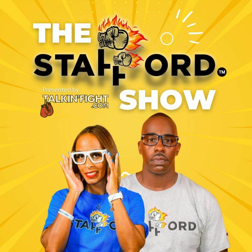 The Stafford Show on Talkin Fight